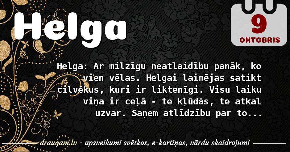 Helga skaidrojums un vārda diena