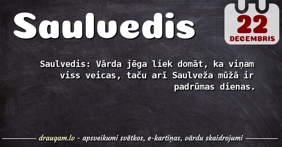 Saulvedis skaidrojums un vārda diena