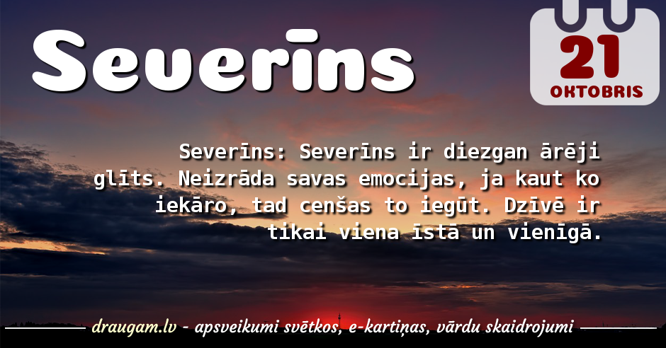 Severīns skaidrojums un vārda diena