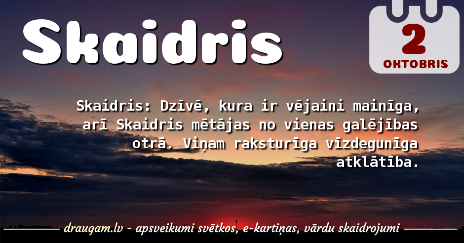 Skaidris skaidrojums un vārda diena